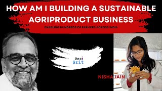 How am i building a sustainable agri-product business